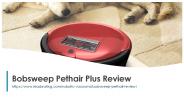 Bobsweep Pethair Plus Review3