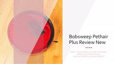 Bobsweep Pethair Plus Review New