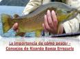 La importancia de cómo pescar - Consejos de Ricardo Baeza Errazuriz PowerPoint PPT Presentation