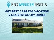 Get Best Cape Cod Vacation Villa Rentals by Owner