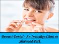 Bennett Dental - An Invisalign Clinic in Sherwood Park PowerPoint PPT Presentation