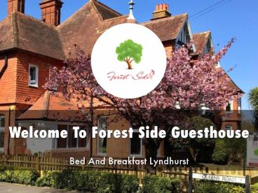 Forest Side Guesthouse Presentation 