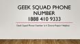 Geek Squad Phone Number Is A Device Repair Helpline PowerPoint PPT Presentation