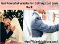Get Powerful Wazifa For Getting Lost Love Back PowerPoint PPT Presentation