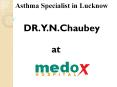 Asthma Specialist in Lucknow PowerPoint PPT Presentation