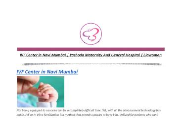 IVF Center in Navi Mumbai | Yashoda Maternity And General Hospital | Elawoman