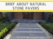 Brief About Natural Stone Pavers
