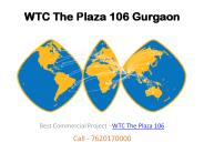 WTC The Plaza 106 Gurgaon