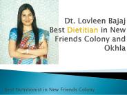 Dt. Lovleen Bajaj - Best Dietitian in New Friends Colony