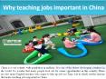 Why teaching jobs important in China PowerPoint PPT Presentation