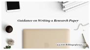 Guidance on Writing a Research Paper