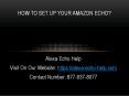How to Set Up Your Amazon Echo? PowerPoint PPT Presentation