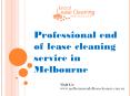 Professional end of lease cleaning service in Melbourne PowerPoint PPT Presentation