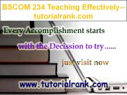 BSCOM 234 Teaching Effectively--tutorialrank.com