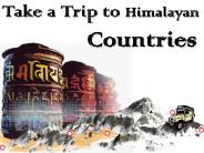 Take a Trip to Himalayan Countries (1)