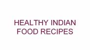 healthy indian food recipes