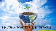 Best beautiful tourist places in the world