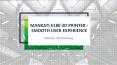 Mankati E180 3D Printer - Smooth User Experience PowerPoint PPT Presentation