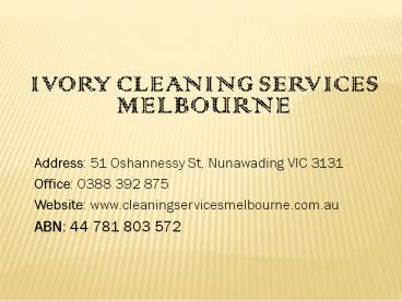 Ivory Cleaning Services Melbourne