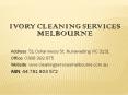 Ivory Cleaning Services Melbourne PowerPoint PPT Presentation