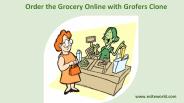 Order the Grocery Online With Grofers Clone