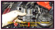 Signs of a Malfunctioning Heater Control Valve