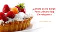 Zomato Clone Script: Food Delivery App Development PowerPoint PPT Presentation