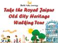 Take the Royal Jaipur Old City Heritage Walking Tour (1) PowerPoint PPT Presentation