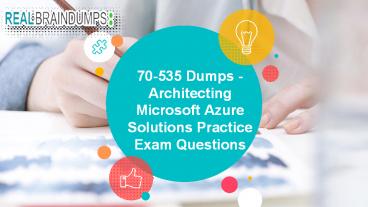 70-535 Questions Dumps PDF | Realbraindumps