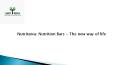 Nutrition Bars - The new way of life PowerPoint PPT Presentation