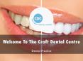 Croft Dental Centre Presentation PowerPoint PPT Presentation