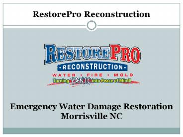 Emergency Water Damage Restoration Morrisville NC