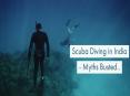 Scuba Diving in India - Myths Busted PowerPoint PPT Presentation