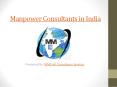 Manpower Consultants in India (1) PowerPoint PPT Presentation