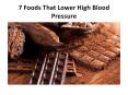 7 Foods That Lower High Blood Pressure PowerPoint PPT Presentation