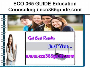 ECO 365 GUIDE Education Counseling / eco365guide.com