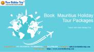 Book Mauritius Tour Packages | Mauritius Holiday Trip