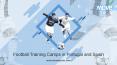 Football Training Camps in Portugal and Spain PowerPoint PPT Presentation