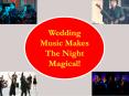 Wedding Music Makes The Night Magical! PowerPoint PPT Presentation