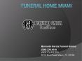 Funeral Home Miami PowerPoint PPT Presentation