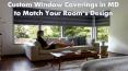 Custom Window Coverings in MD to Match Your Room’s Design PowerPoint PPT Presentation