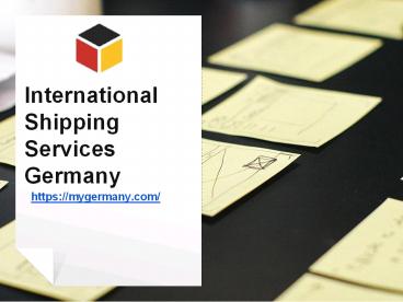 International Shipping Services Germany