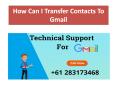 How Can I Transfer Contacts To Gmail PowerPoint PPT Presentation