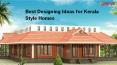 Best designing ideas for Kerala style homes | Interior Designers Kochi PowerPoint PPT Presentation