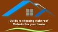 Guide to choosing right roof Material for your home PowerPoint PPT Presentation