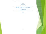 Who Moved My Cheese | Online Assignment Help (1)