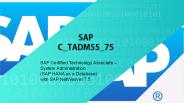 C_TADM55_75 Questions Answers