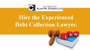 Hire the experienced debt collection lawyer.