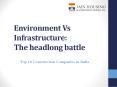 Environment Vs Infrastructure: The headlong battle PowerPoint PPT Presentation
