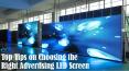 Top Tips on Choosing the Right Advertising LED Screen PowerPoint PPT Presentation